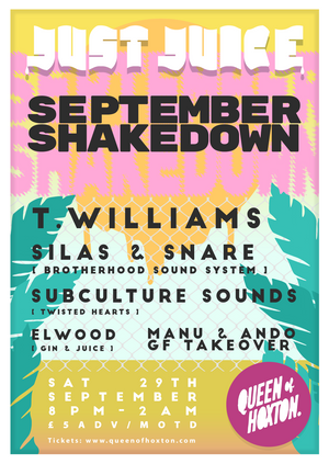 Just Juice September Shakedown w/ T.Williams