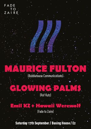 FTZ w. Maurice Fulton + Glowing Palms
