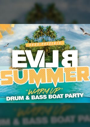 EVIL B Summer Warm Up Drum & Bass Boat Party