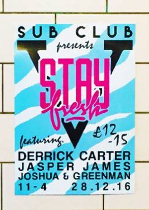 Stay Fresh 5th Birthday w/ Derrick Carter