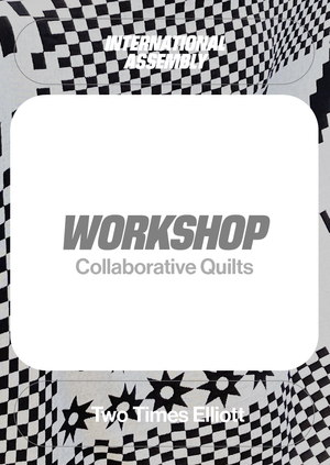 Collaborative Quilts with Two Times Elliott (Online)