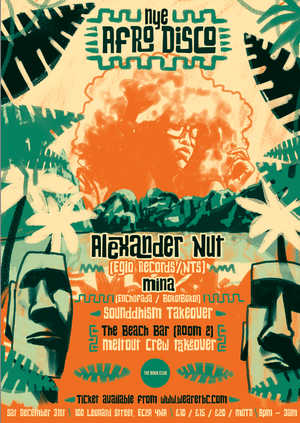 NYE - Afro Disco w/ Alexander Nut & Mina