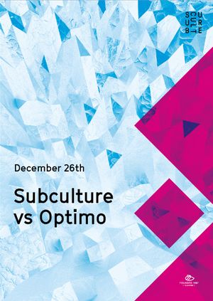 Subculture vs Optimo