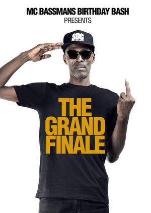 MC BASSMAN Birthday Bash - The Grand Finale