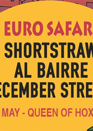 Euro Safari Presents: Shortstraw plus Al Bairre + December Streets