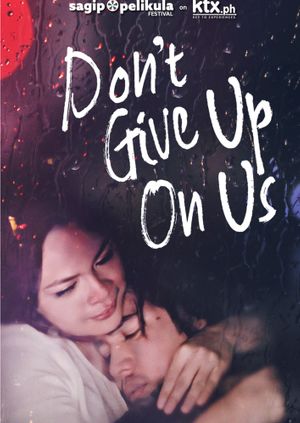 DON'T GIVE UP ON US