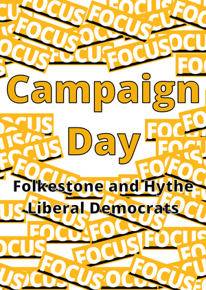 Folkestone & Hythe Lib Dem Campaign Day