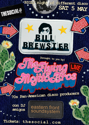 Flying Mojito Bros Live with Very Special Guest Bill Brewster