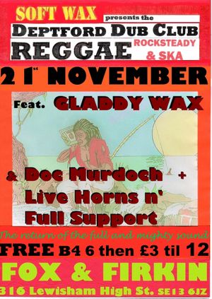 Deptford Dub Club: Gladdy Wax Special