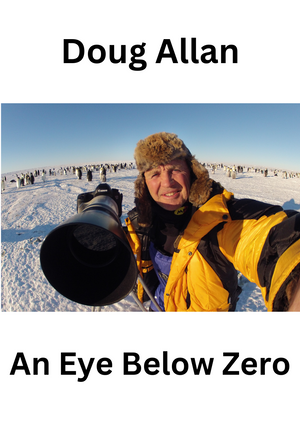 CHAT 16 - Doug Allan:  An Eye Below Zero