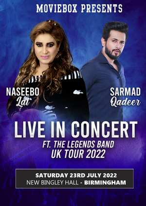 300px x 423px - Birmingham - Naseebo Lal & Sarmad Qadeer - Live in Concert -  TheTicketCube.Com - Buy Tickets