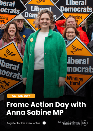 Frome Action Day with Anna Sabine MP