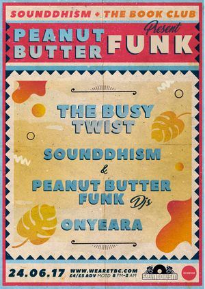 Peanut Butter Funk w/ The Busy Twist