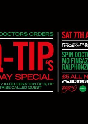 The Doctor's Orders: Q-Tip Birthday Special 