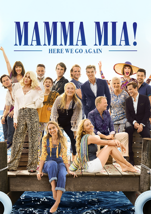 Mamma Mia! Here We Go Again - It's a Singalong!