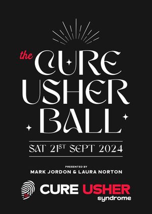 THE CURE USHER BALL 2024.               Presented by Mark Jordon and Laura Norton