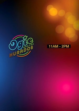 Ogie and The Hurados