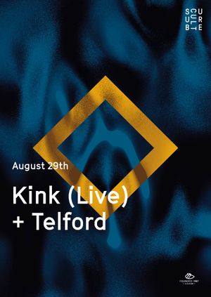 Subculture presents Kink (live) + Telford