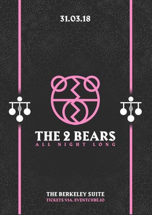 The 2 Bears (All Night Long)