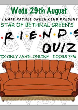 FRIENDS quiz at The Star!