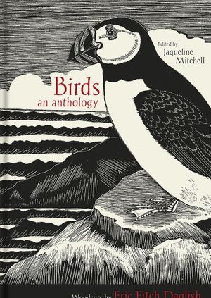 Birds in our Gardens and Landscapes – A Seasonal Selection of Poetry and Prose