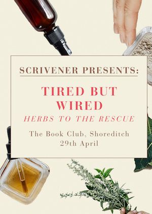 Scrivener Presents: Tired but Wired Workshop: Herbs to the Rescue 