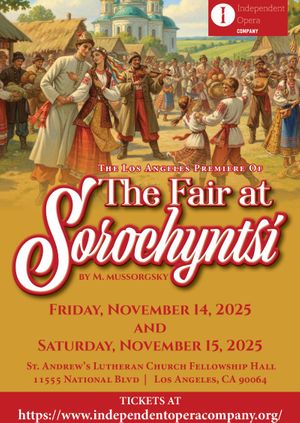 Independent Opera Company opens its 14th season with Fair at the Sorotchintsy by M. Mussorgsky