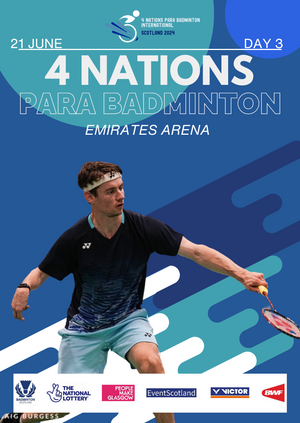 Day 3 – The 4 Nations Para Badminton International