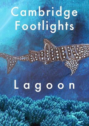 The Cambridge Footlights: Lagoon