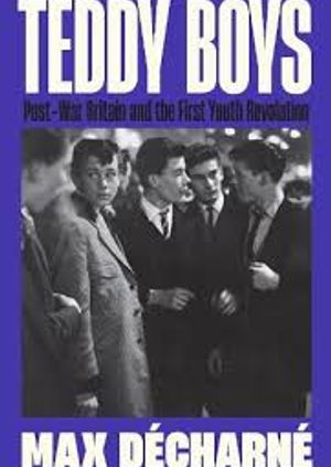 Max Decharné: Teddy Boys