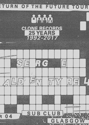 Subculture・Clone Records 25 Years: Serge & Alden Tyrell