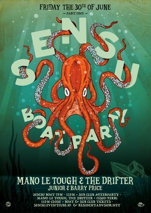 Sensu Boat Party Part 1 // Mano Le Tough & The Drifter