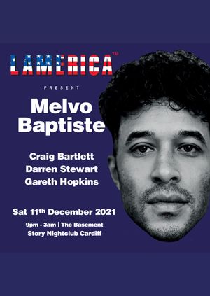 Lamerica present Melvo Baptiste date change 