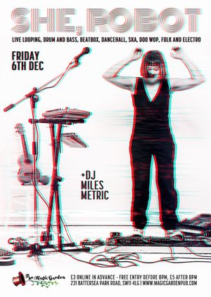 She, Robot + DJ Miles Metric