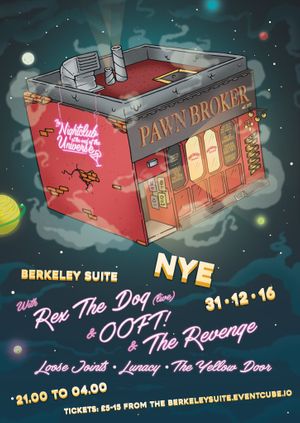 NYE with Rex The Dog, The Revenge, OOFT! + more