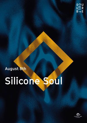 Subculture presents Silicone Soul 