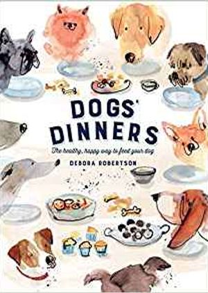 Dog’s Dinners – so you think you’d never be the kind of person who cooks for your dog?