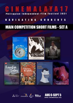 CINAMALAYA SHORTS A (MAIN COMPETITION)