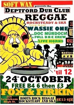 Deptford Dub Club: Wassie One Special