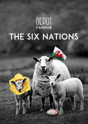 DEPOT Presents: The 6 Nations: Wales V England LIVE 