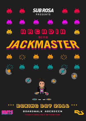 Sub Rosa - Arcadia with Jackmaster & Nothing More To Say