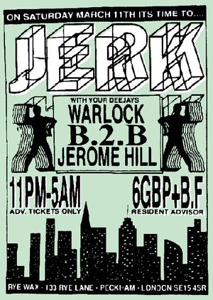 Jerk: Jerome Hill B2B Warlock all Night