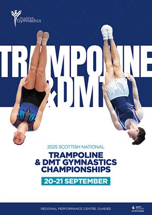 Scottish Gymnastics 2025 Scottish National Trampoline and Double Mini-Trampoline Gymnastics Championships