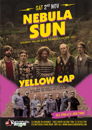 Nebula Sun w/ Yellow Cap + DJ Miles Metric