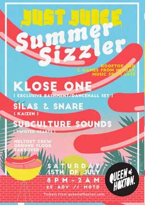 Just Juice Summer Sizzler w/ Klose One (Exclusive Bashment / Dancehall Set)