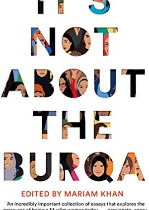 Not About the Burqa