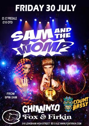 SAM & THE WOMP // CHIMINYO // COUNT BASSY