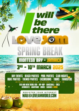 I Will Be There - LoveJam Spring Break - Jamaica 2025