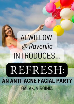 REFRESH - ALYWILLOW'S ANTI-ACNE FACIAL PARTY