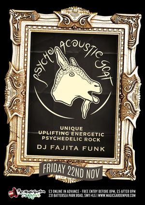 Psycho Acoustic Goat + DJ Fajita Funk